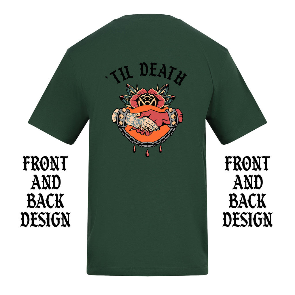 TIL DEATH FRONT AND BACK T-SHIRT