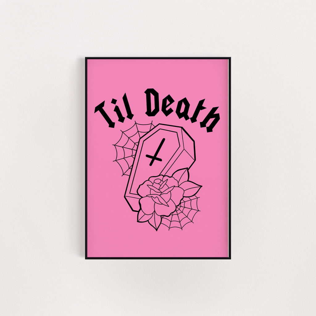 TIL DEATH COFFIN PRINT