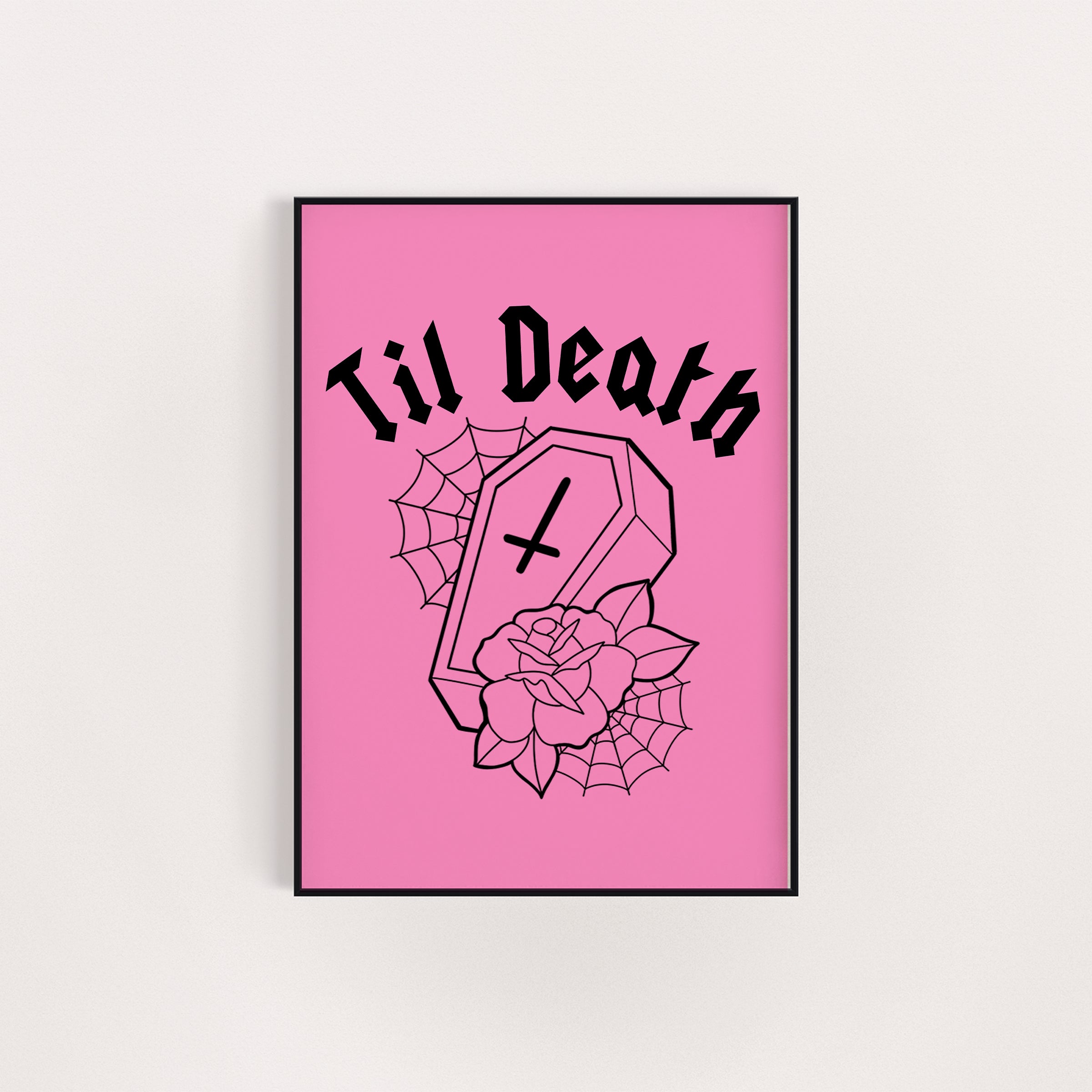 TIL DEATH COFFIN PRINT
