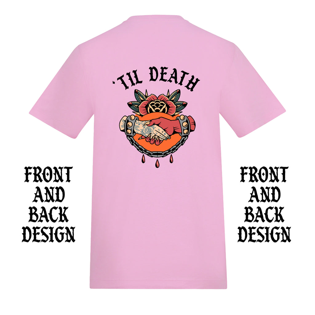 TIL DEATH FRONT AND BACK T-SHIRT