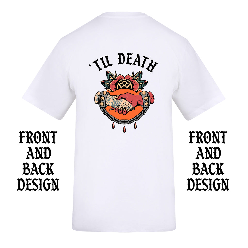 TIL DEATH FRONT AND BACK T-SHIRT