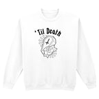 TIL DEATH COFFIN SWEATSHIRT