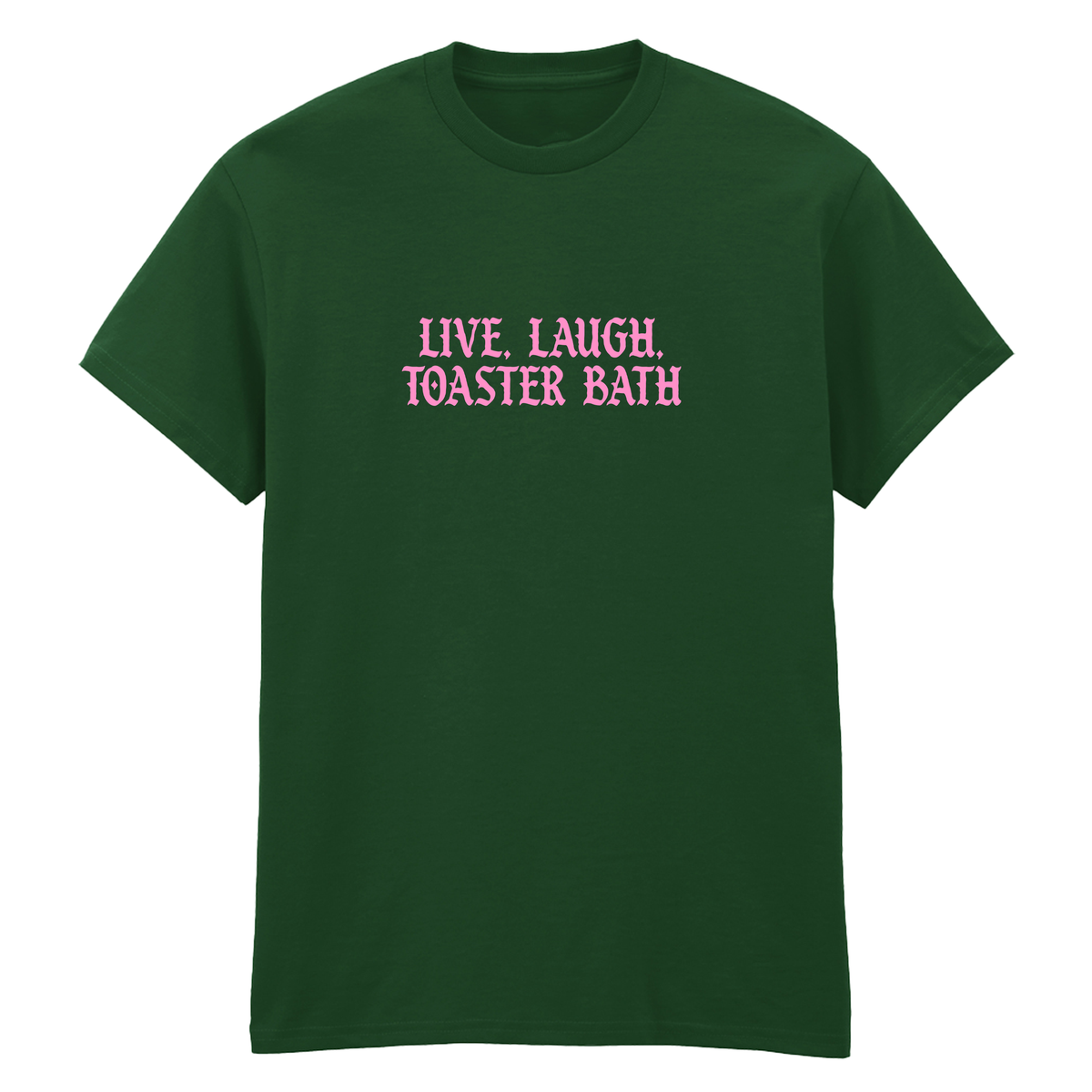 LIVE, LAUGH, TOASTER BATH T-SHIRT