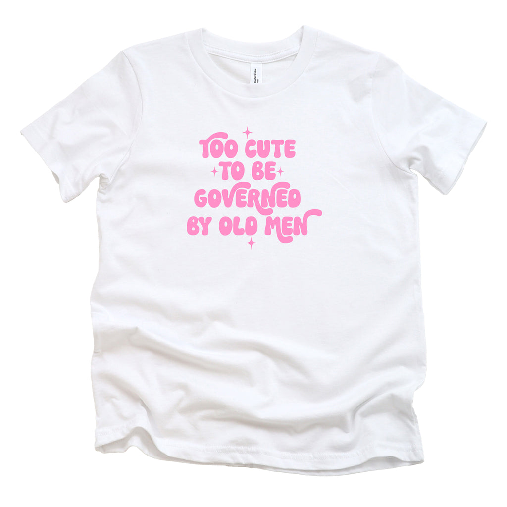 TOO CUTE TO BE GOVERNED KIDS T-SHIRT