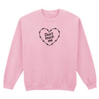 DON'T TOUCH ME HEART SWEATSHIRT