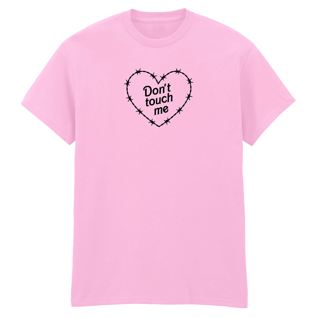 DON'T TOUCH ME HEART T-SHIRT