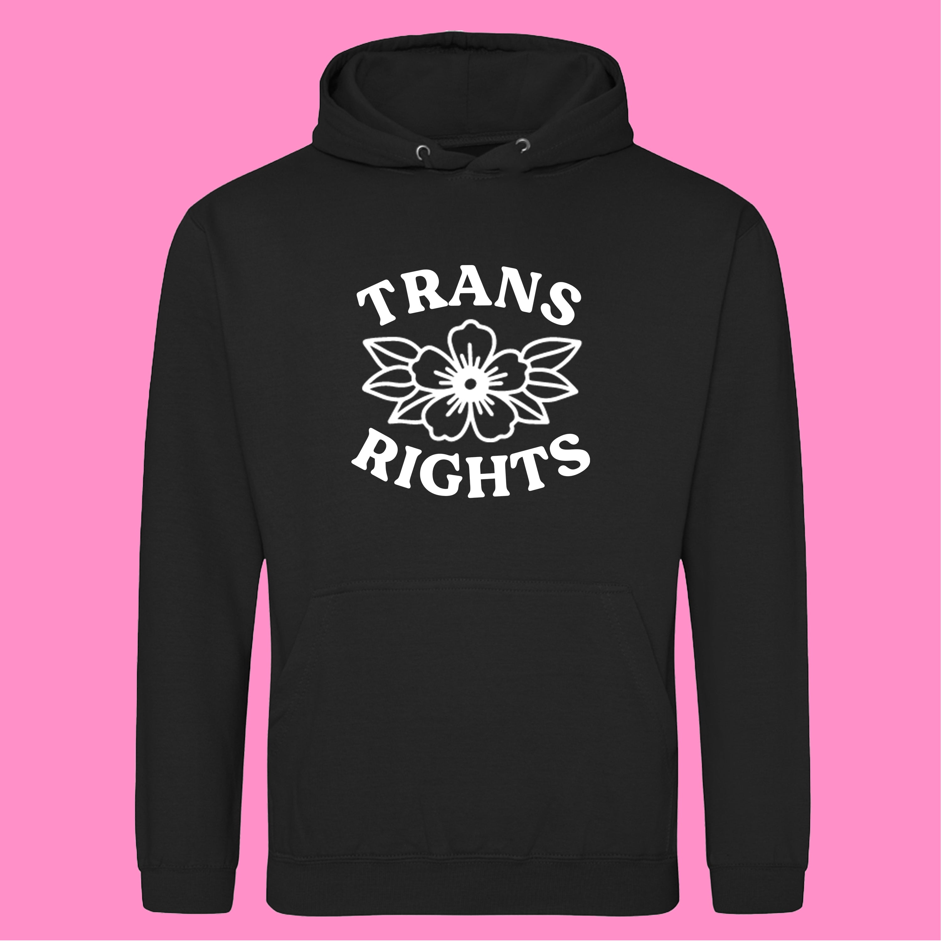 TRANS RIGHTS FLOWER HOODIE