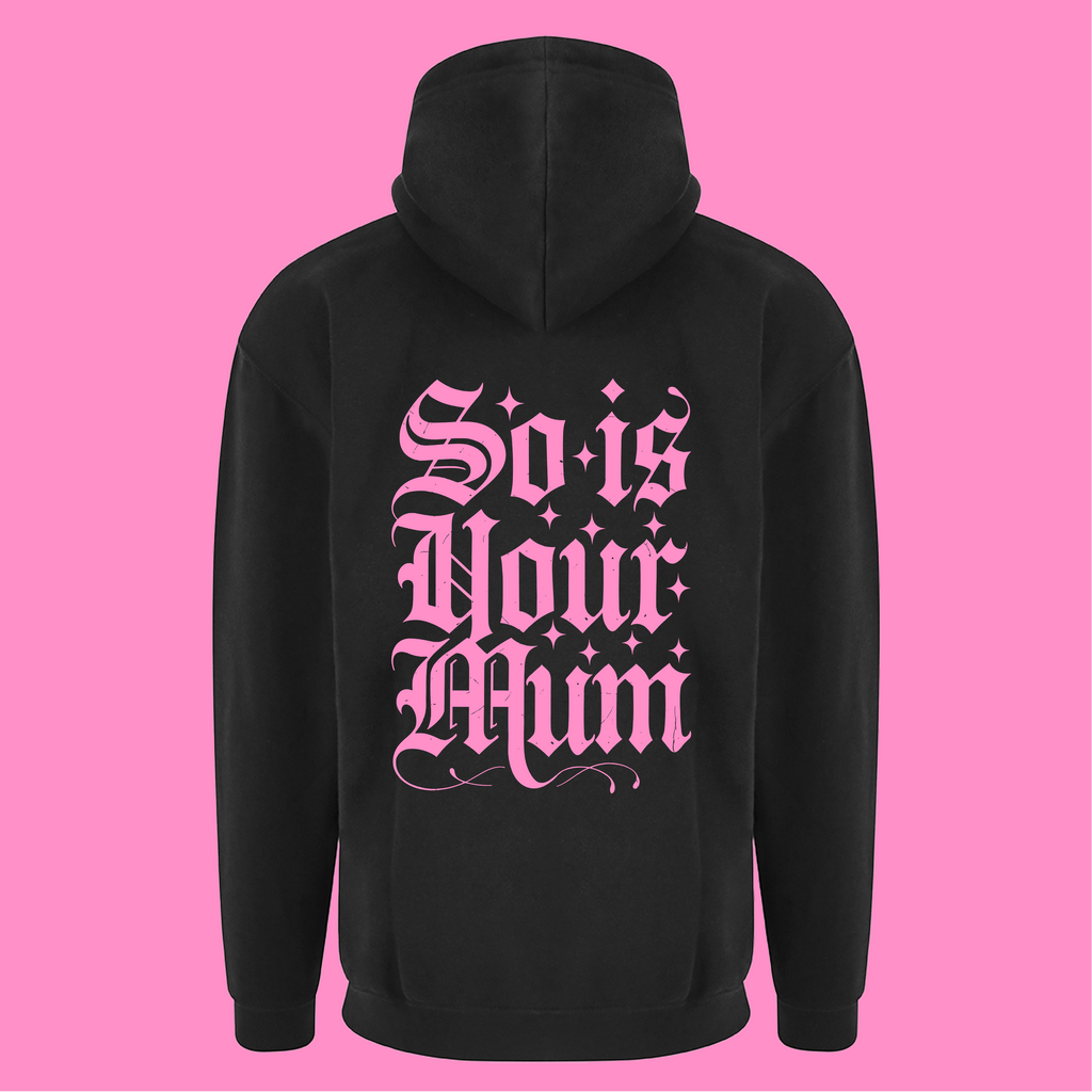 TATTOOS ARE TRASHY SO IS YOUR MUM ZIP HOODIE