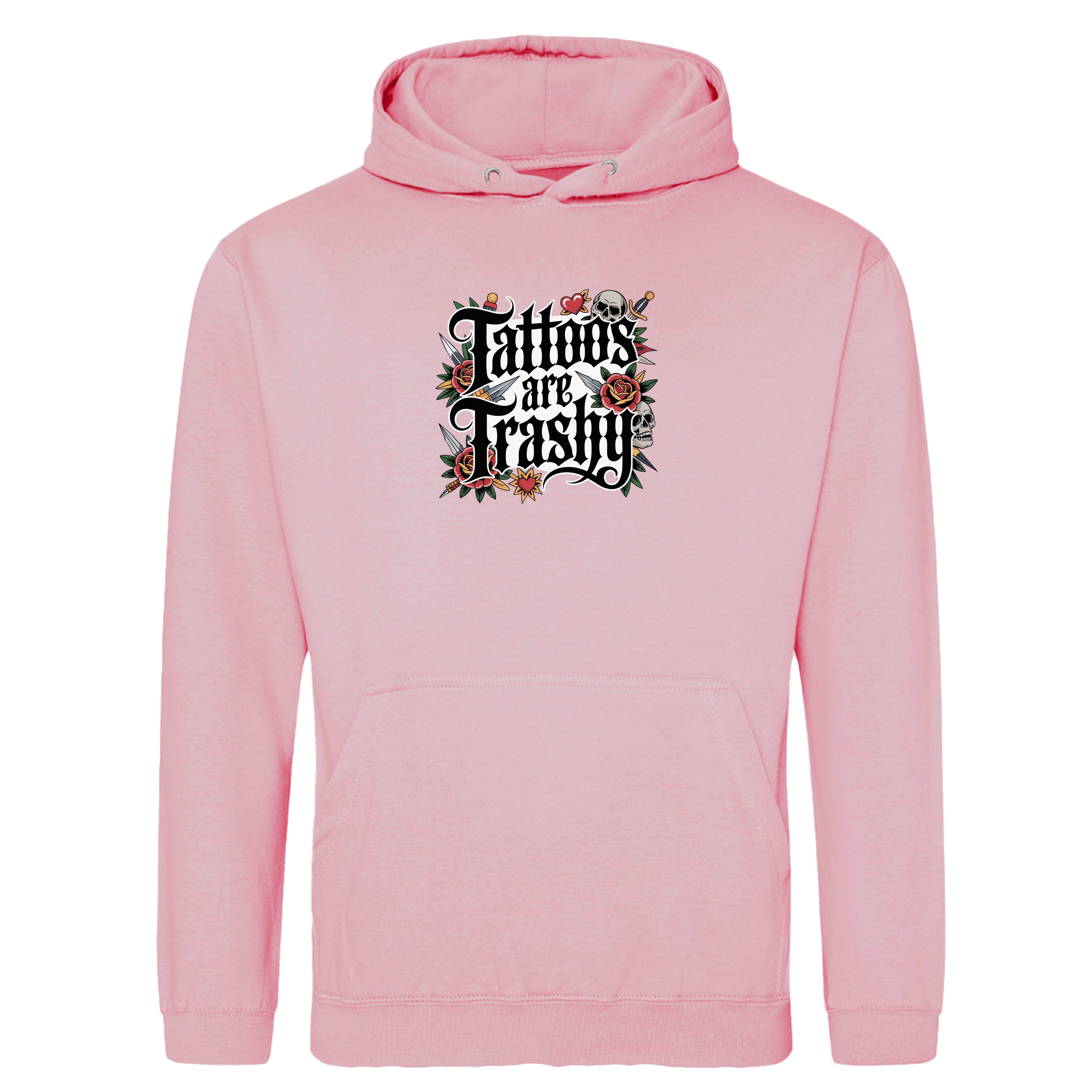 TATTOOS ARE TRASHY COLOUR HOODIE