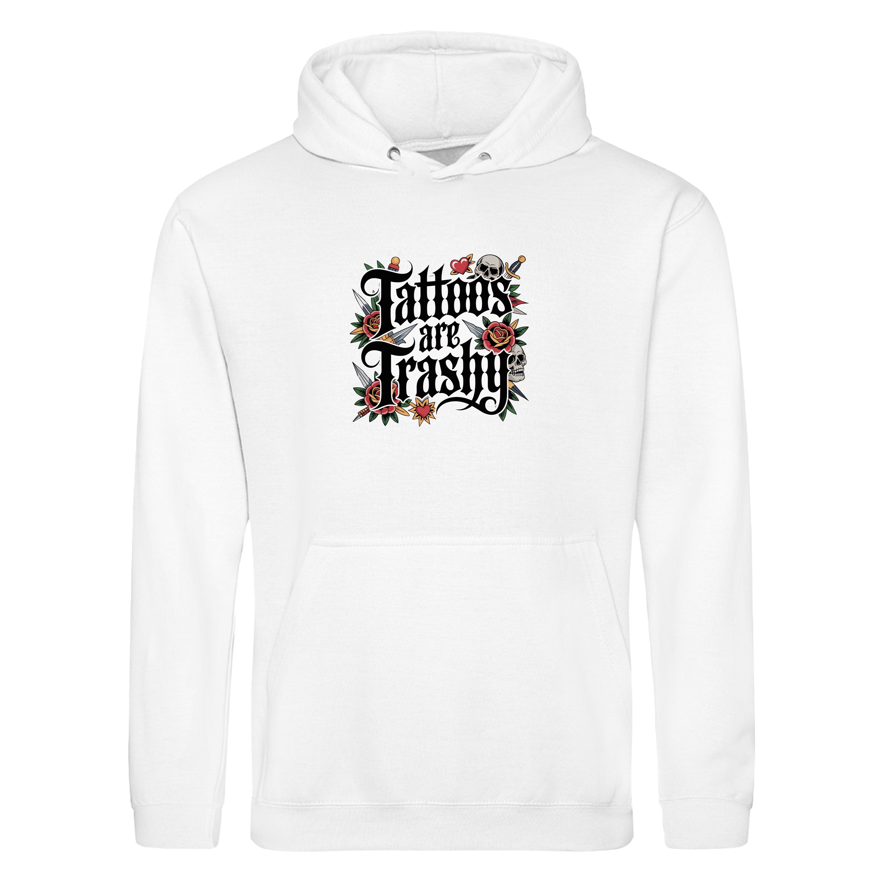 TATTOOS ARE TRASHY COLOUR HOODIE