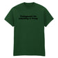 UNDIAGNOSED BUT SOMETHING IS WRONG T-SHIRT