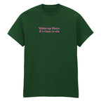 WAKE UP SLUTS T-SHIRT