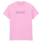 WAKE UP SLUTS T-SHIRT