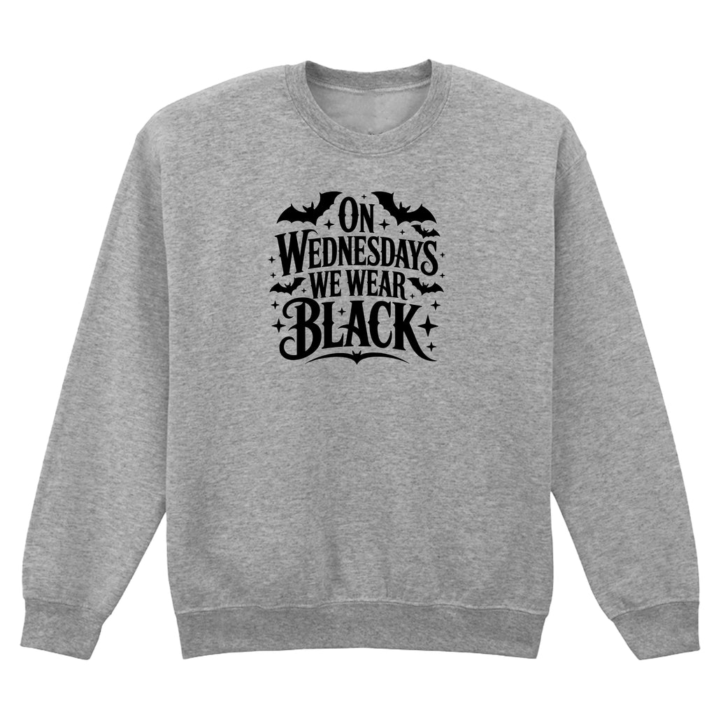 ON WEDNESDAYS WE WEAR BLACK SWEATSHIRT