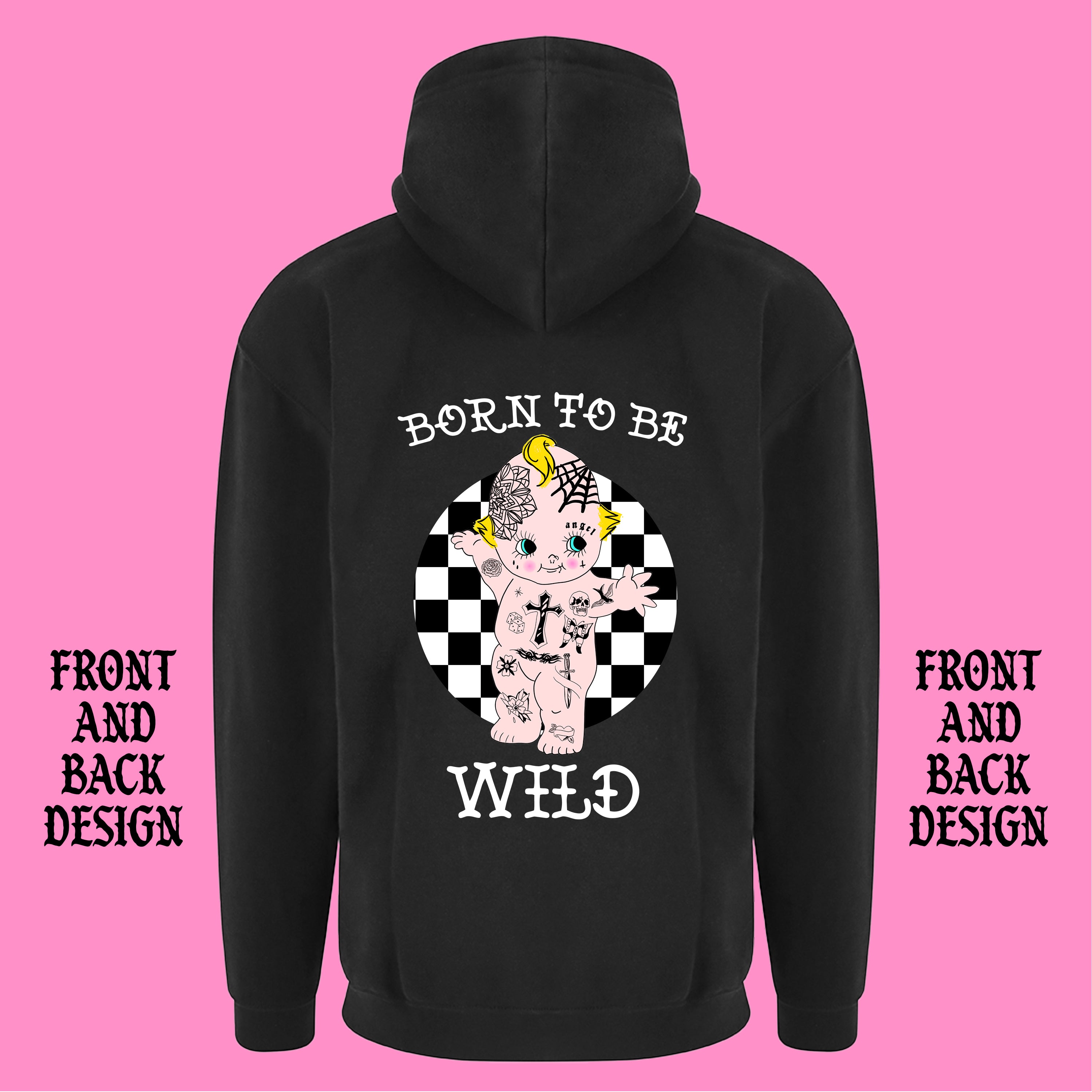 BORN TO BE WILD FRONT AND BACK TATTOO HOODIE
