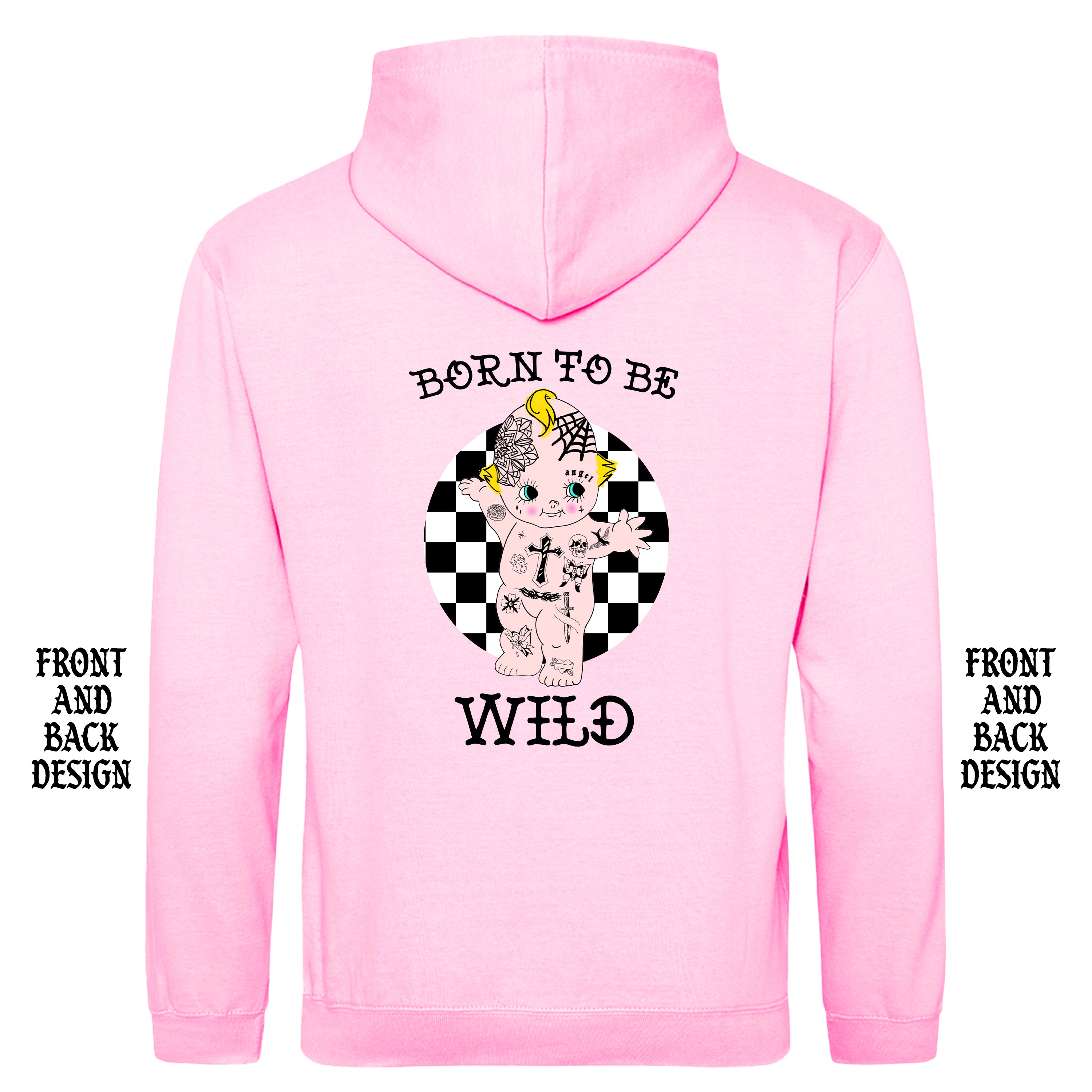 BORN TO BE WILD FRONT AND BACK TATTOO HOODIE