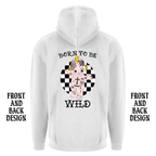 BORN TO BE WILD FRONT AND BACK TATTOO HOODIE