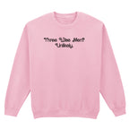 THREE WISE MEN? UNLIKELY SWEATSHIRT