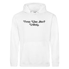 THREE WISE MEN? UNLIKELY HOODIE