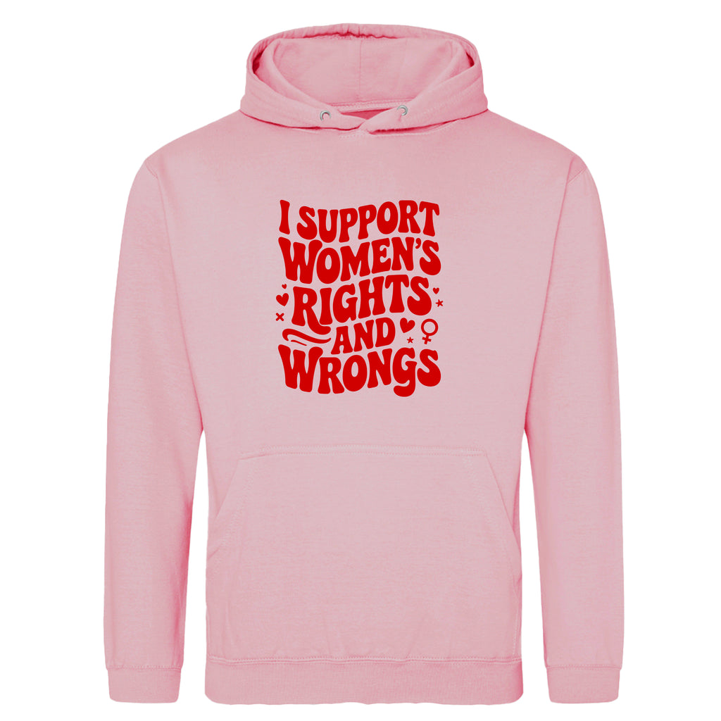 I SUPPORT WOMENS RIGHTS HOODIE