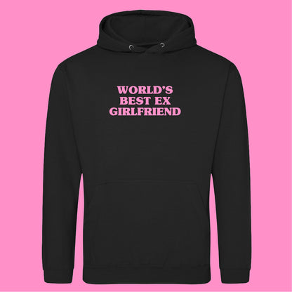 WORLD'S BEST EX GIRLFRIEND HOODIE