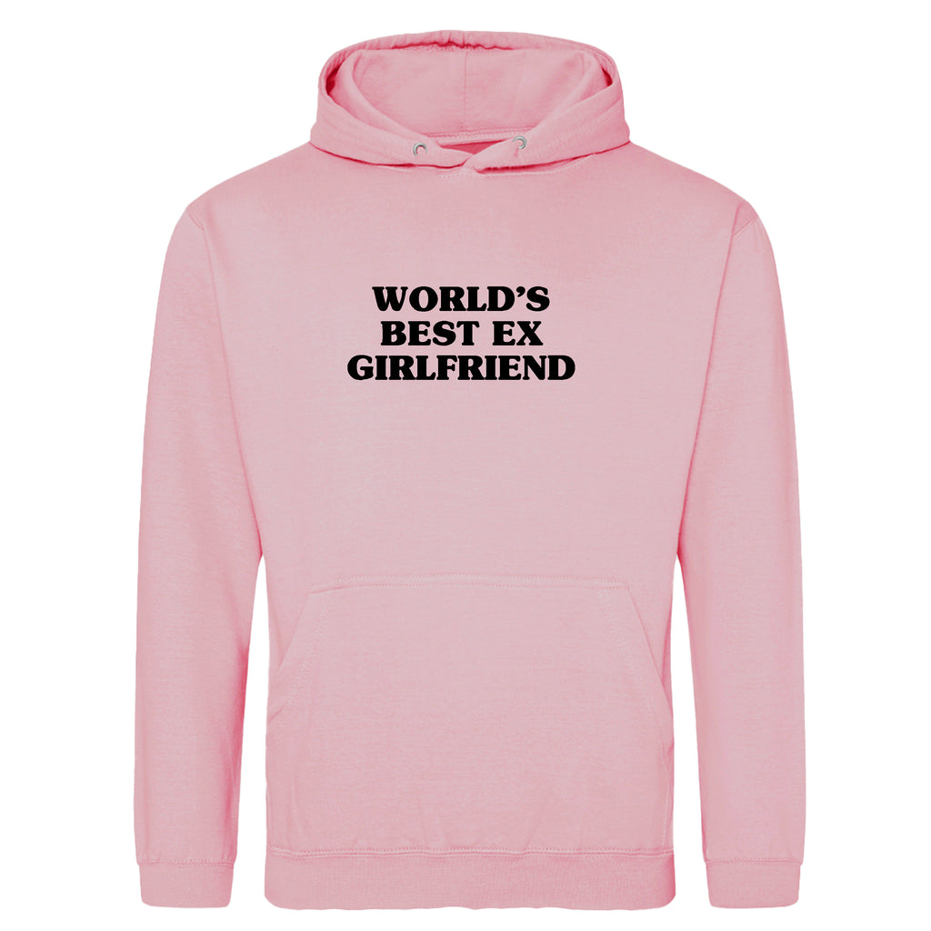 WORLD'S BEST EX GIRLFRIEND HOODIE
