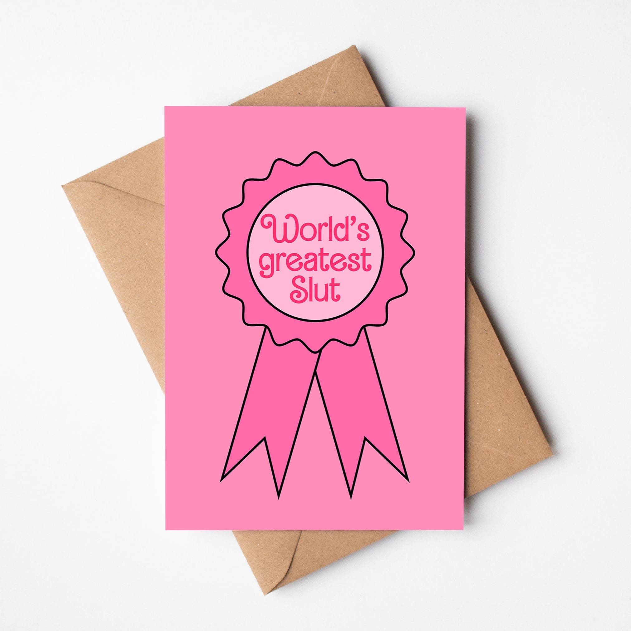WORLD'S GREATEST SLUT GREETING CARD