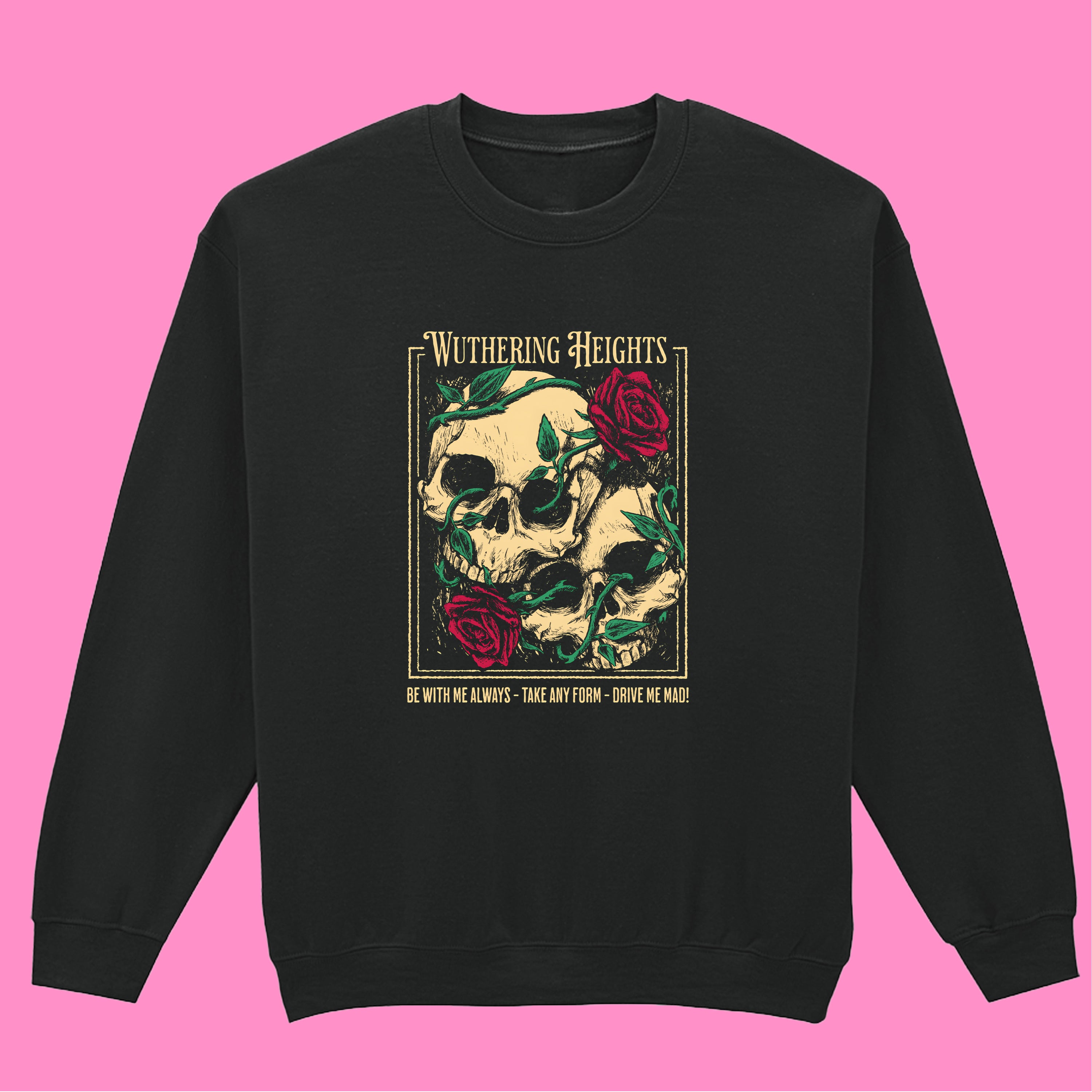 WUTHERING HEIGHTS SWEATSHIRT