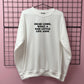 WHAT A SAD LITTLE LIFE JANE SWEATSHIRT
