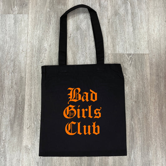 BAD GIRLS CLUB TOTE BAG