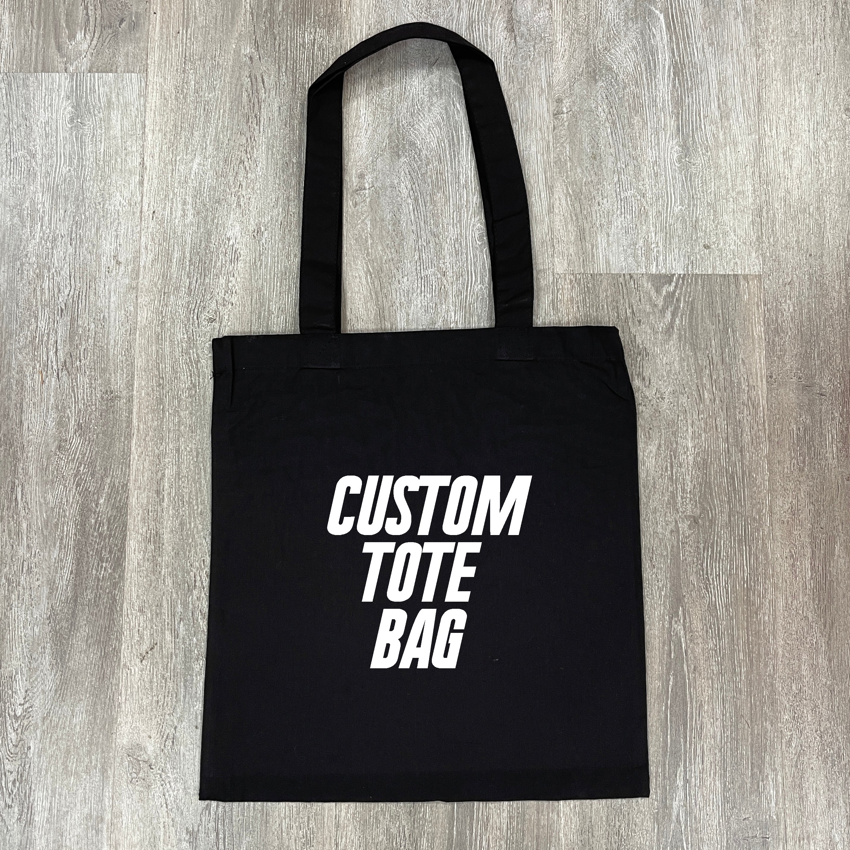 CUSTOM TOTE BAG