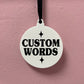 CUSTOM BAUBLE