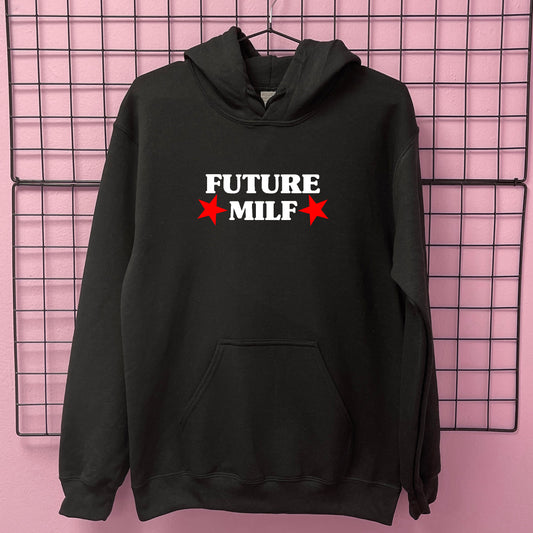 FUTURE MILF HOODIE