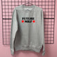 FUTURE MILF SWEATSHIRT