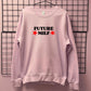 FUTURE MILF SWEATSHIRT