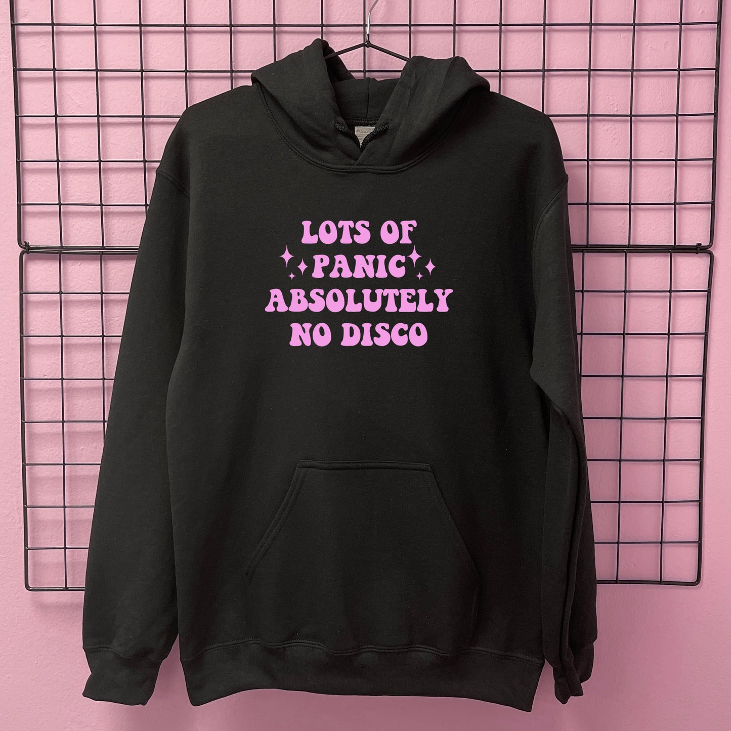LOTS OF PANIC ABSOLUTELY NO DISCO HOODIE