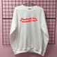 PHYSICALLY HOT MENTALLY NOT SWEATSHIRT