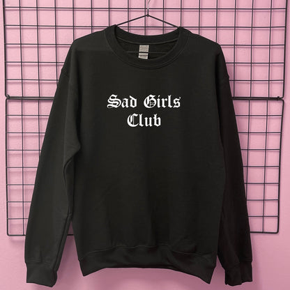 SAD GIRLS CLUB SWEATSHIRT