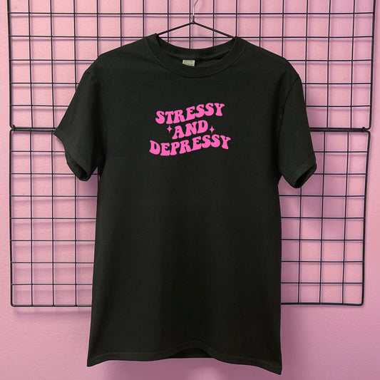 STRESSY AND DEPRESSY T-SHIRT