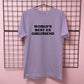 WORLD'S BEST EX GIRLFRIEND T-SHIRT